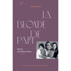 Ko Éditions La blonde de papa : Récits de belles-mères - Valérie Robert - French